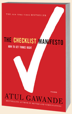The Checklist Manifesto: How to Get Things Right by Atul Gawande
